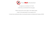 Tablet Screenshot of my.timewellscheduled.com